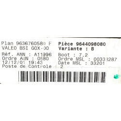 BSI VIERGE PEUGEOT 307 PHASE 1 9636760580F 9644098080 VARIANTE: B VALEO G0X-00